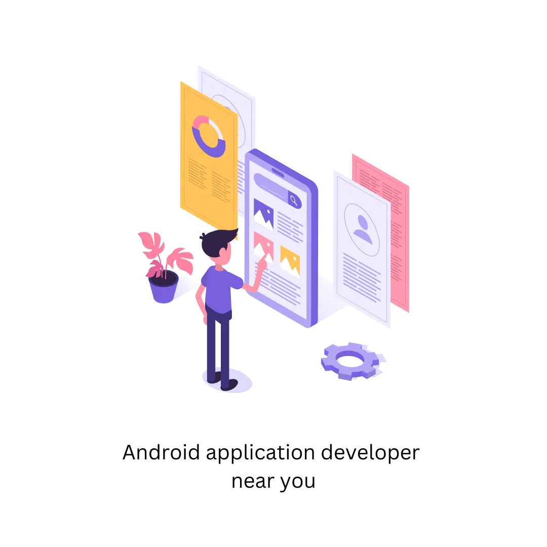 Android application developer near you