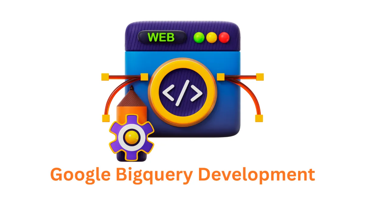 Your Premier Google BigQuery Development Company