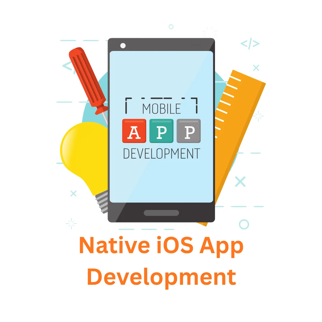 Your Trusted Native iOS App Development Company