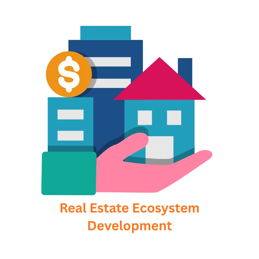 Building the Future of Property: Why You Need a Real Estate Ecosystem Development Company