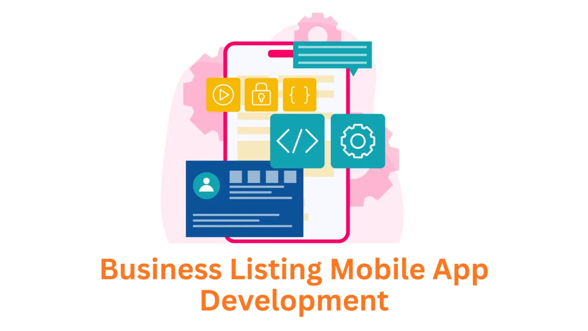 Expert Business Listing Mobile App Development Company