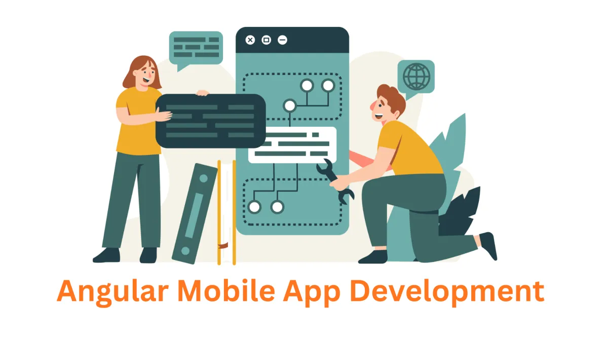 Your Premier Angular Mobile App Development Company