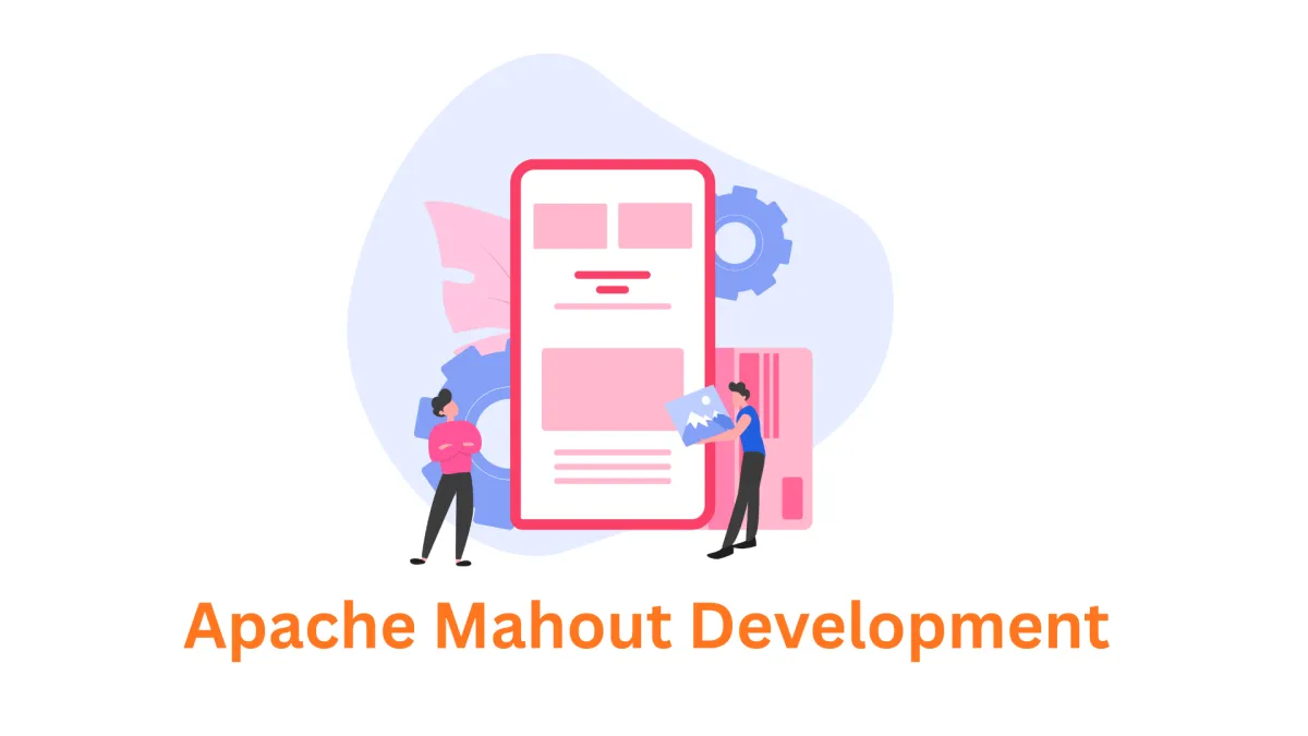 Your Trusted Apache Mahout Development Company