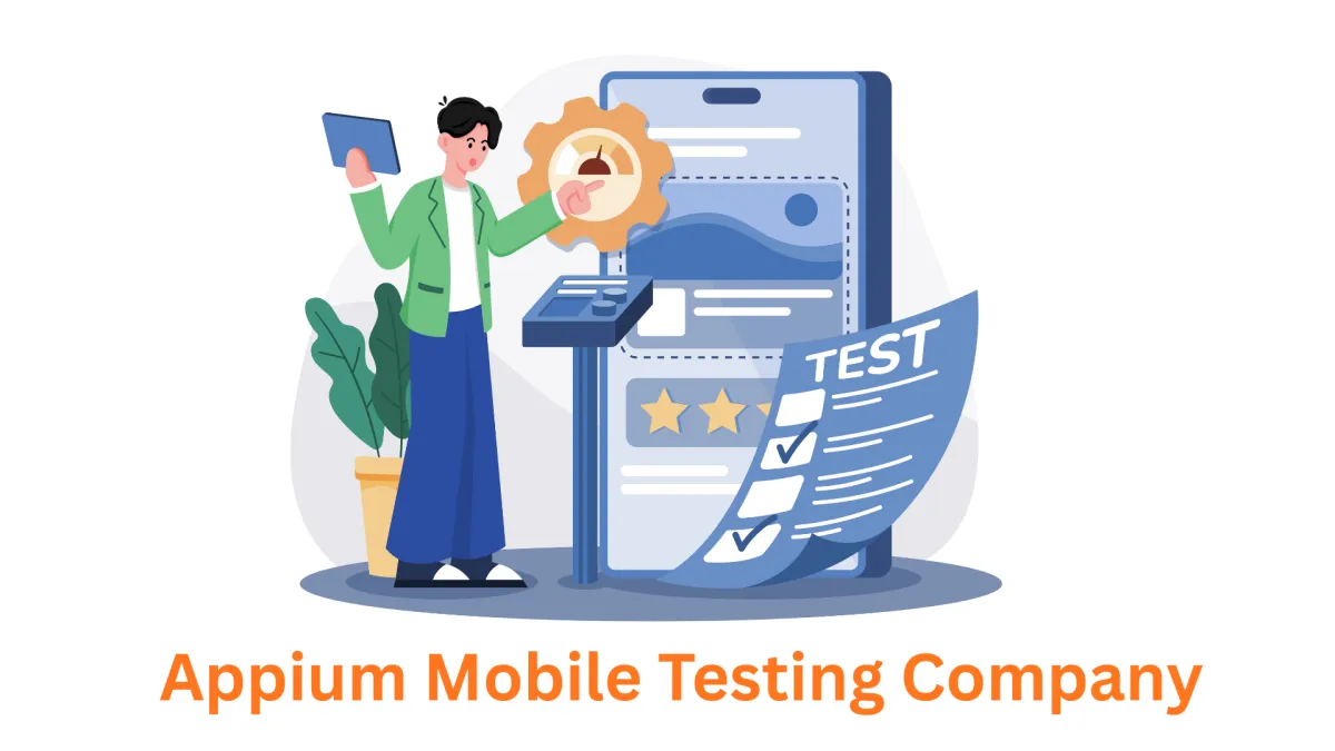 Your Premier Appium Mobile Testing Company