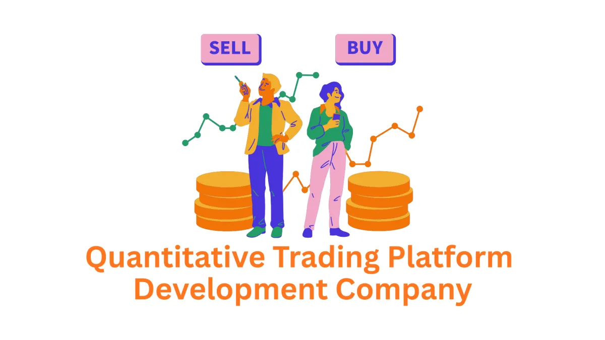 Your Expert Quantitative Trading Platform Development Company