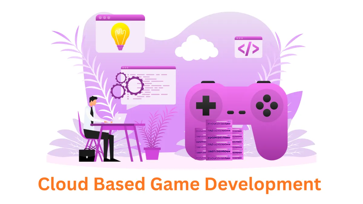 Cloud-Based Game Development Company