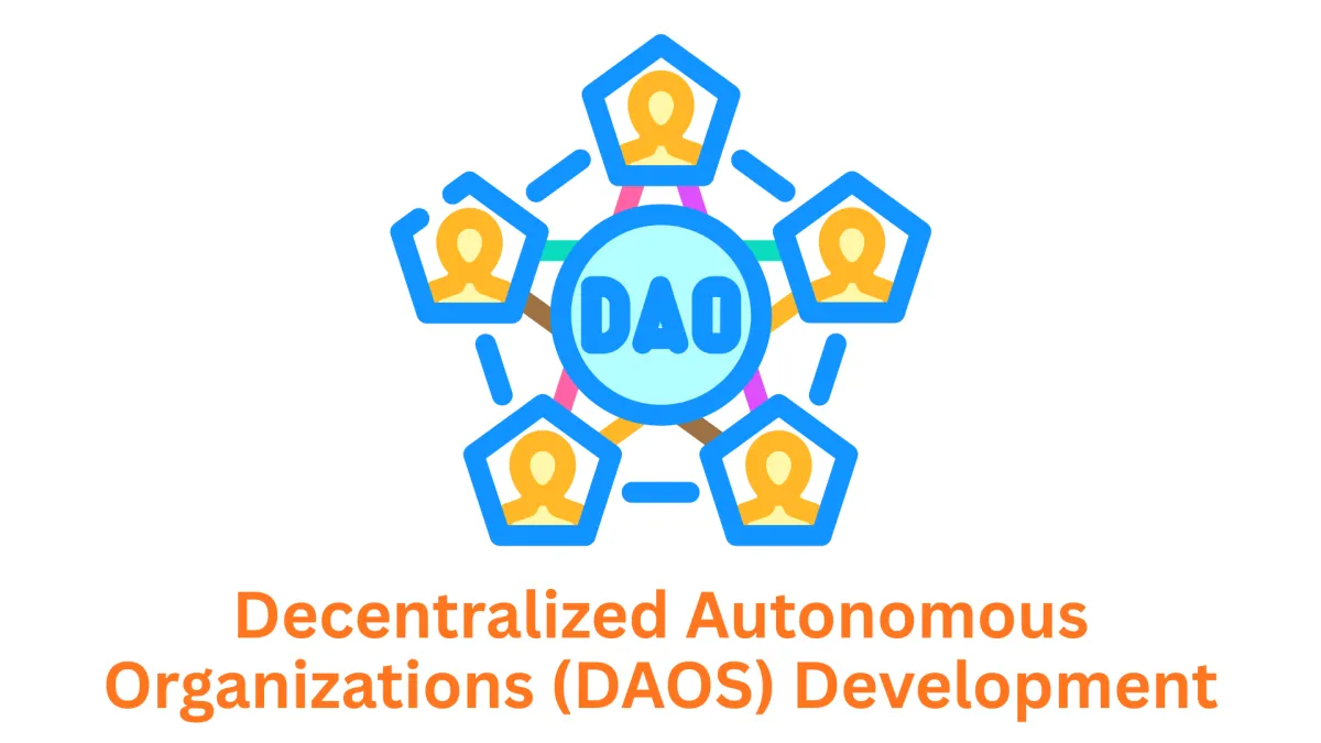 Your Expert Decentralized Autonomous Organizations (DAOs) Development