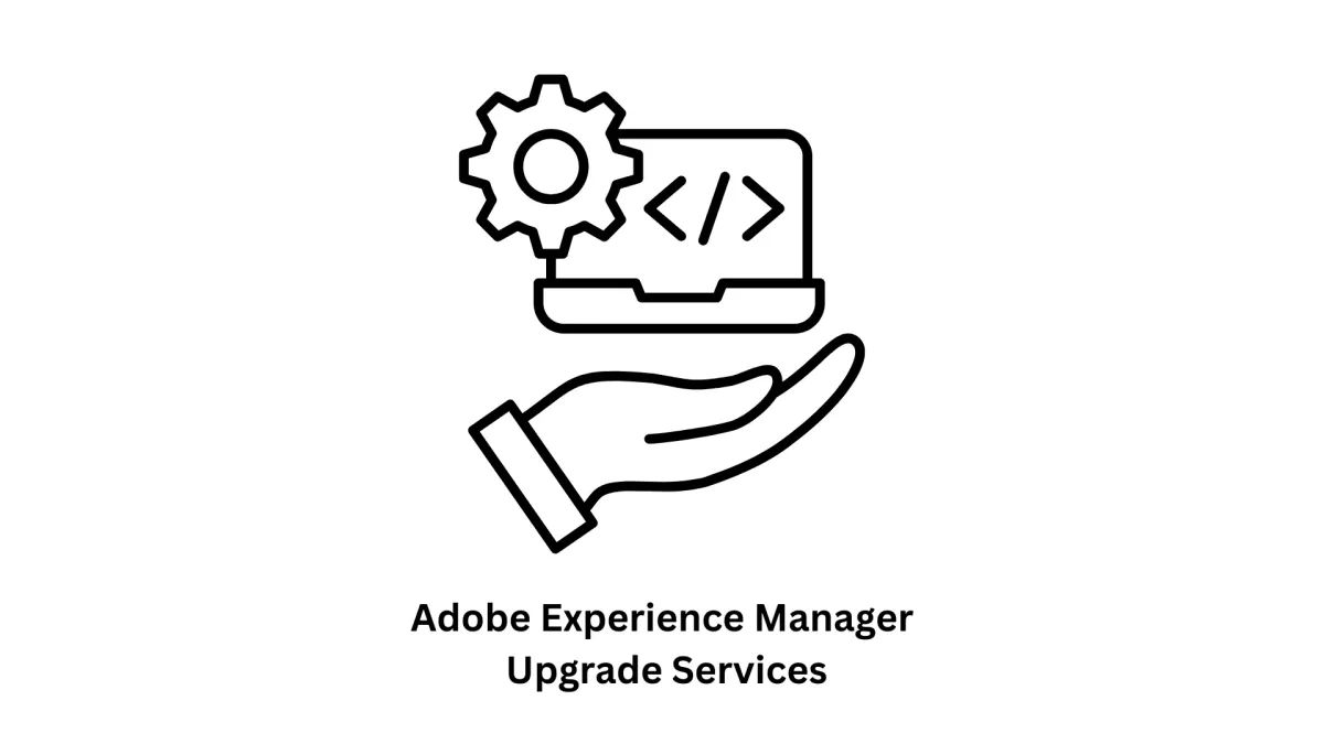 Adobe Experience Manager Upgrade Services