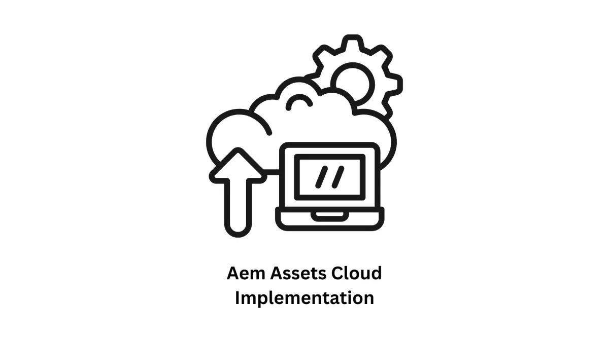 AEM Assets Cloud Implementation Services
