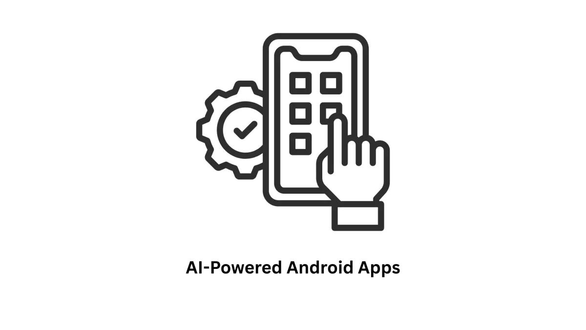 Your Partner for Innovative, AI-Powered Android Apps