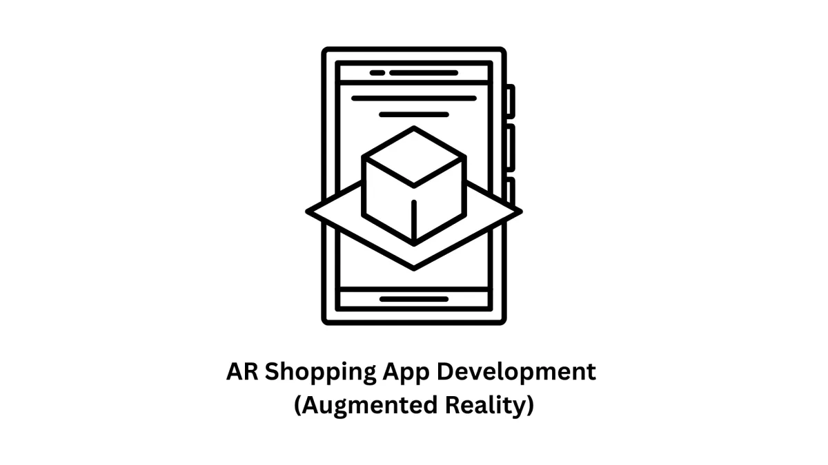 AR Shopping App Development (Augmented Reality)