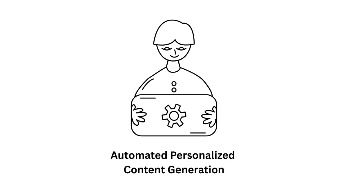 Automated Personalized Content Generation Solutions