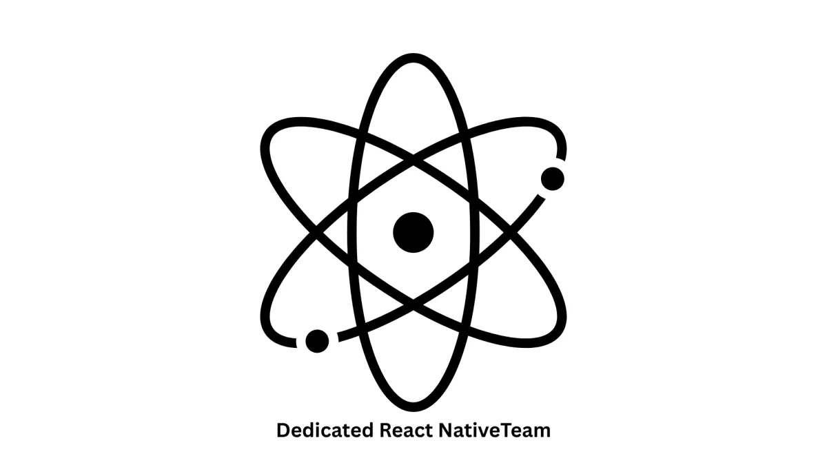 Hire a Dedicated React Native Team for Cross-Platform Mobile Apps