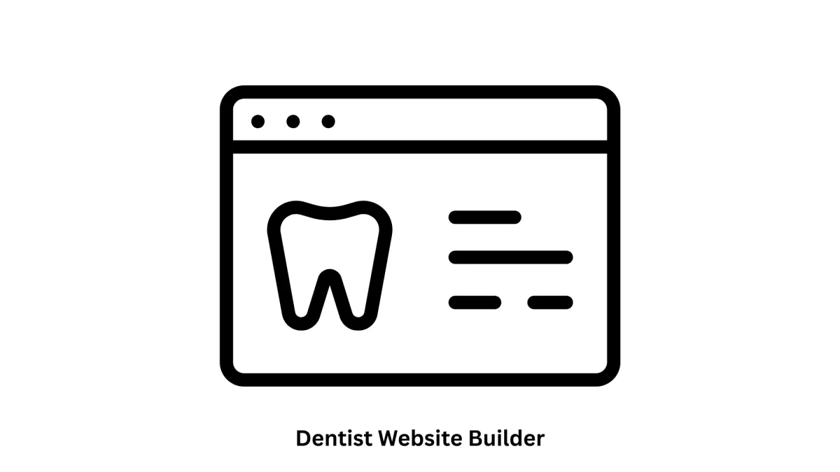 Custom Dentist Website Builder & Digital Solutions