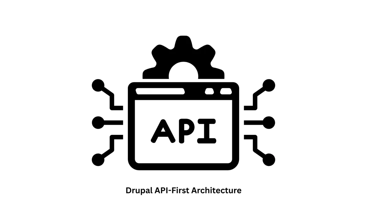 Expert Drupal API-First Architecture & Headless CMS