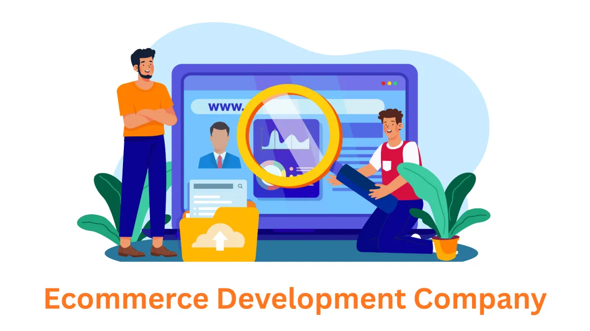 Your Trusted Ecommerce Development Company