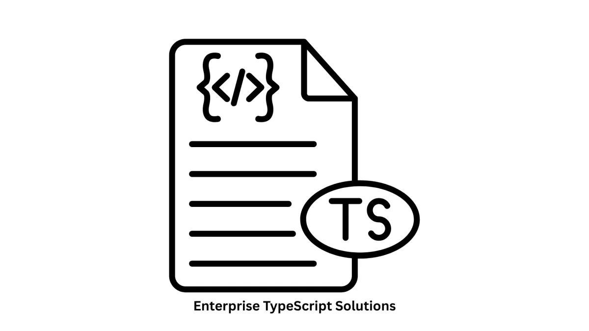 Enterprise TypeScript Solutions | Scalable Software Development