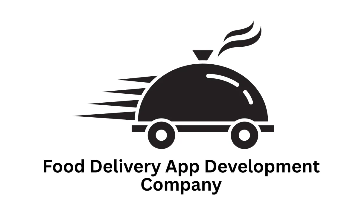 Leading Food Delivery App Development Company