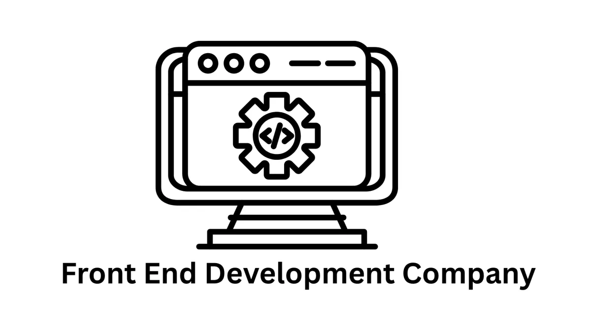 A Premier Front End Development Company