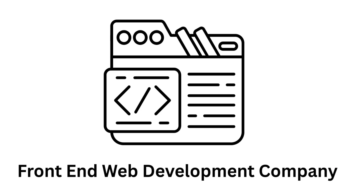 Your Trusted Front End Web Development Company