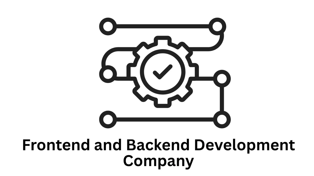 Expert Frontend and Backend Development Company