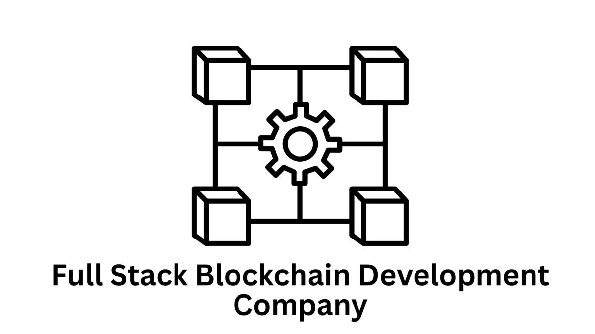 Your Trusted Full Stack Blockchain Development Company