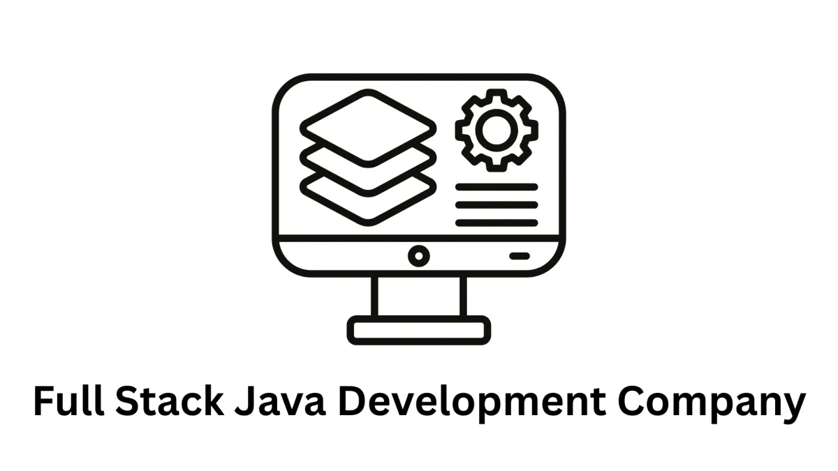 Your Trusted Full Stack Java Development Company