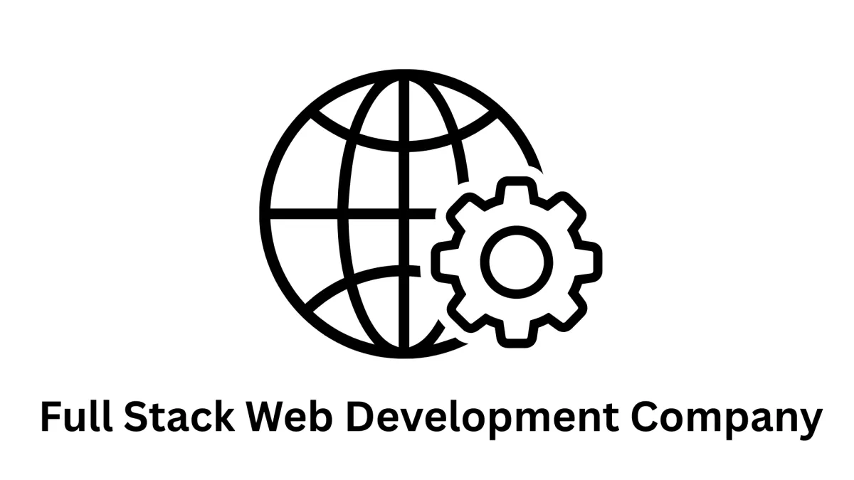 Your Premier Full Stack Web Development Company