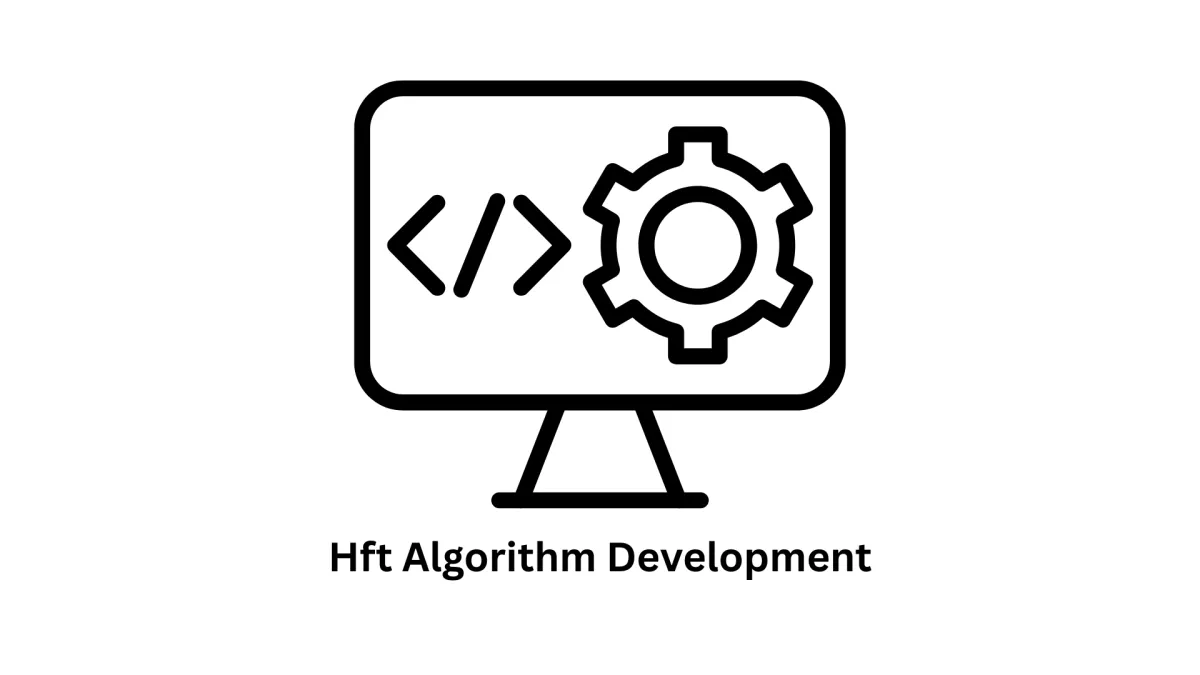 HFT Algorithm Development & High-Frequency Trading Solutions