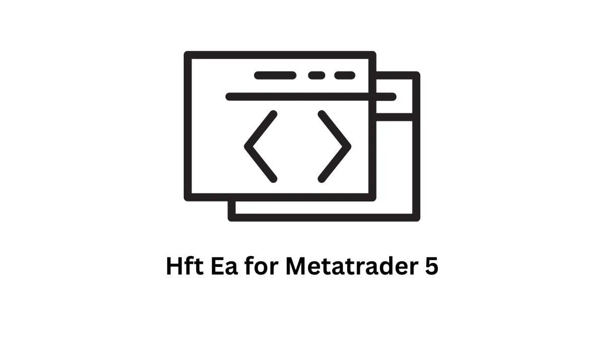 Custom HFT EA for MetaTrader 5: Precision Algorithmic Trading Solutions