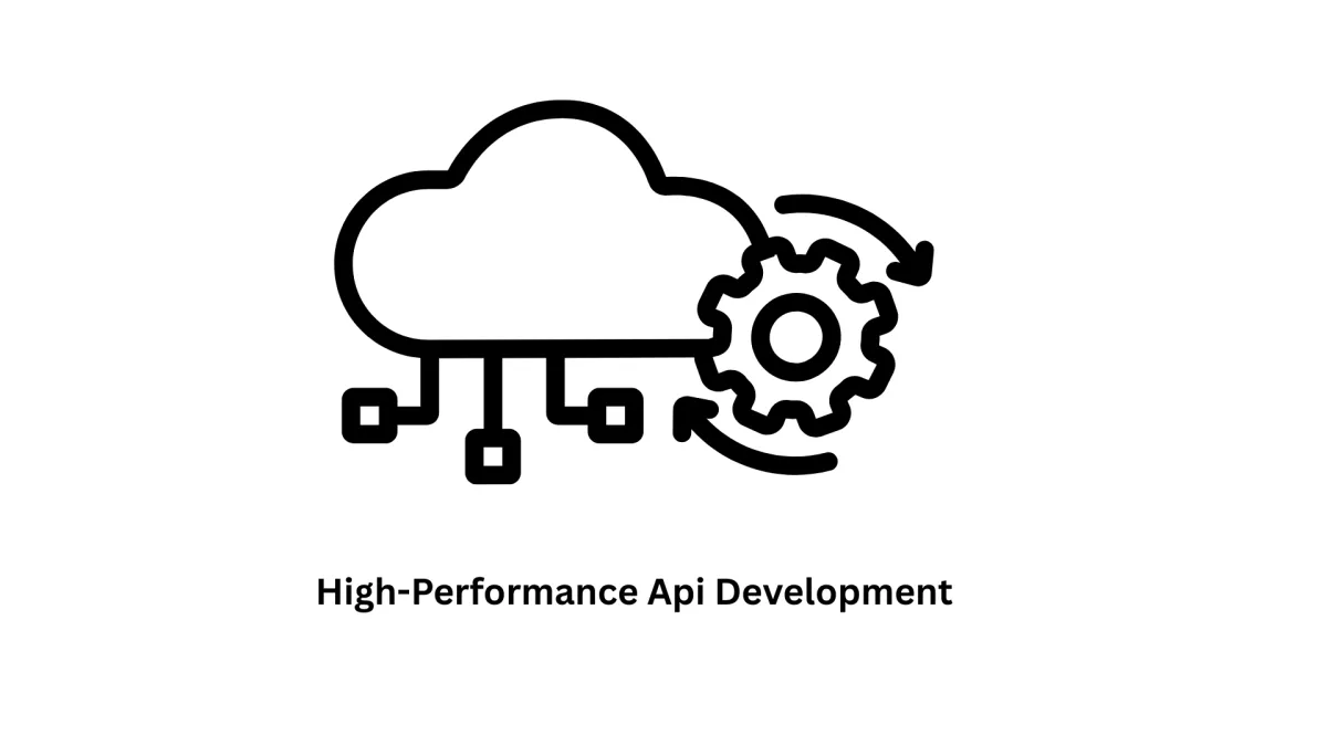 High-Performance API Development & Scalable Backend Solutions