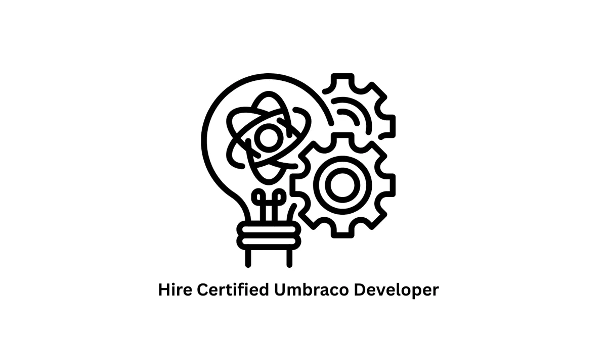 Hire Certified Umbraco Developer & Expert CMS Solutions