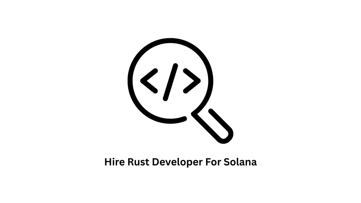 Hire Rust Developer for Solana | Blockchain & Web3 Solutions | Associative