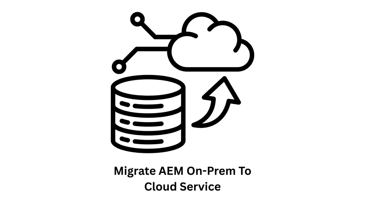 Migrate AEM On-Prem to Cloud Service: Seamless Digital Transformation with Associative