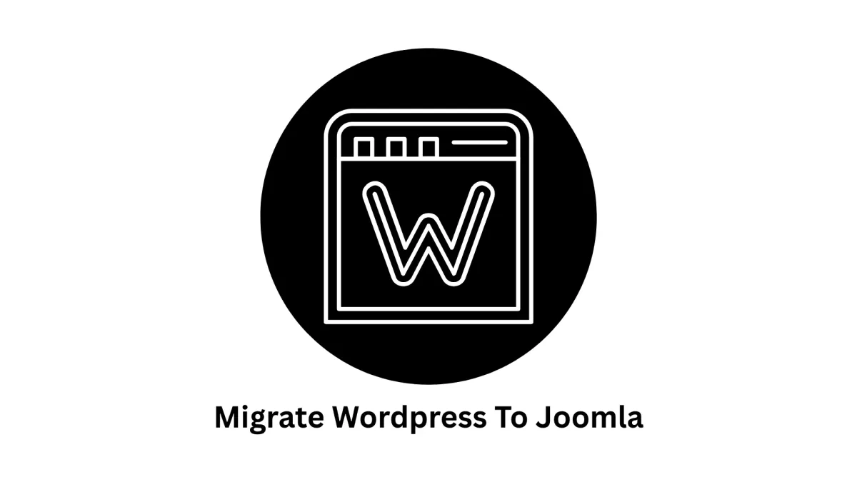 Expert Services to Migrate WordPress to Joomla