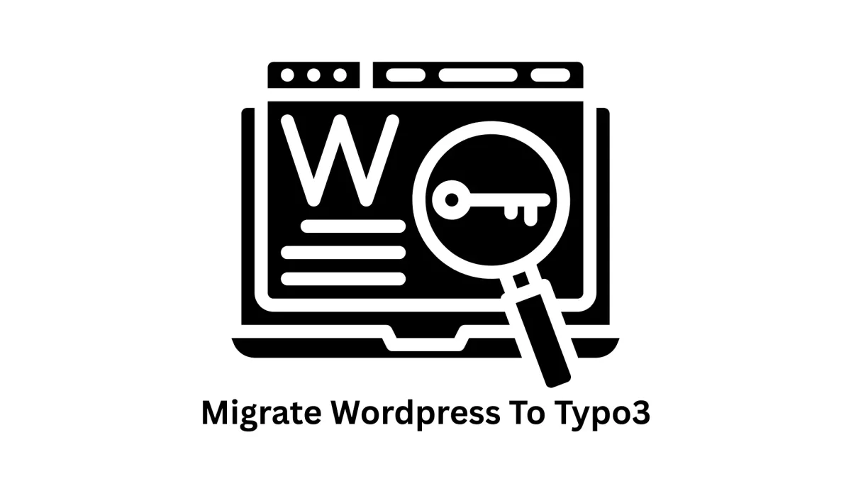 WordPress to TYPO3: Enterprise CMS Solutions