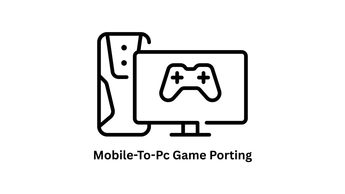 Mobile-to-PC Game Porting Services