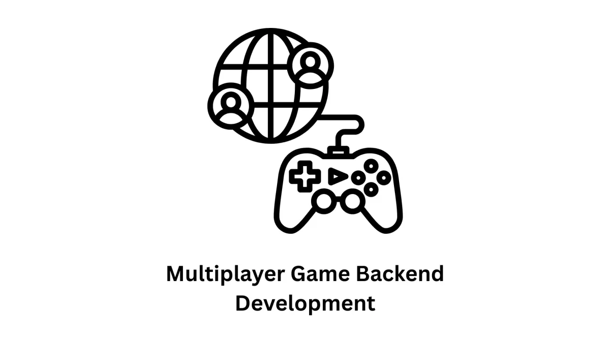 Scalable Multiplayer Game Backend Development