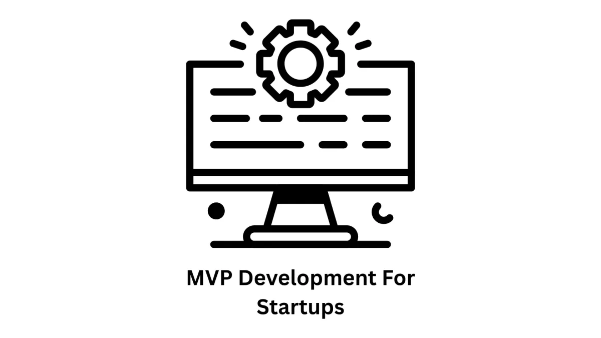 Expert MVP Development for Startups