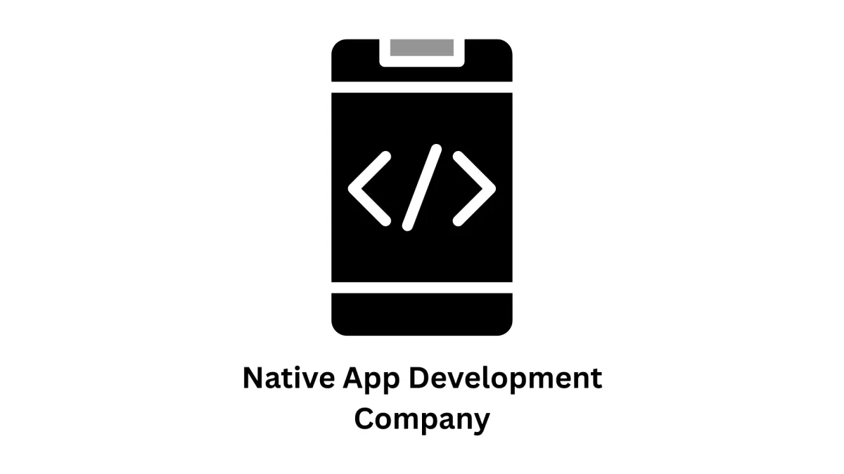 Native App Development Company