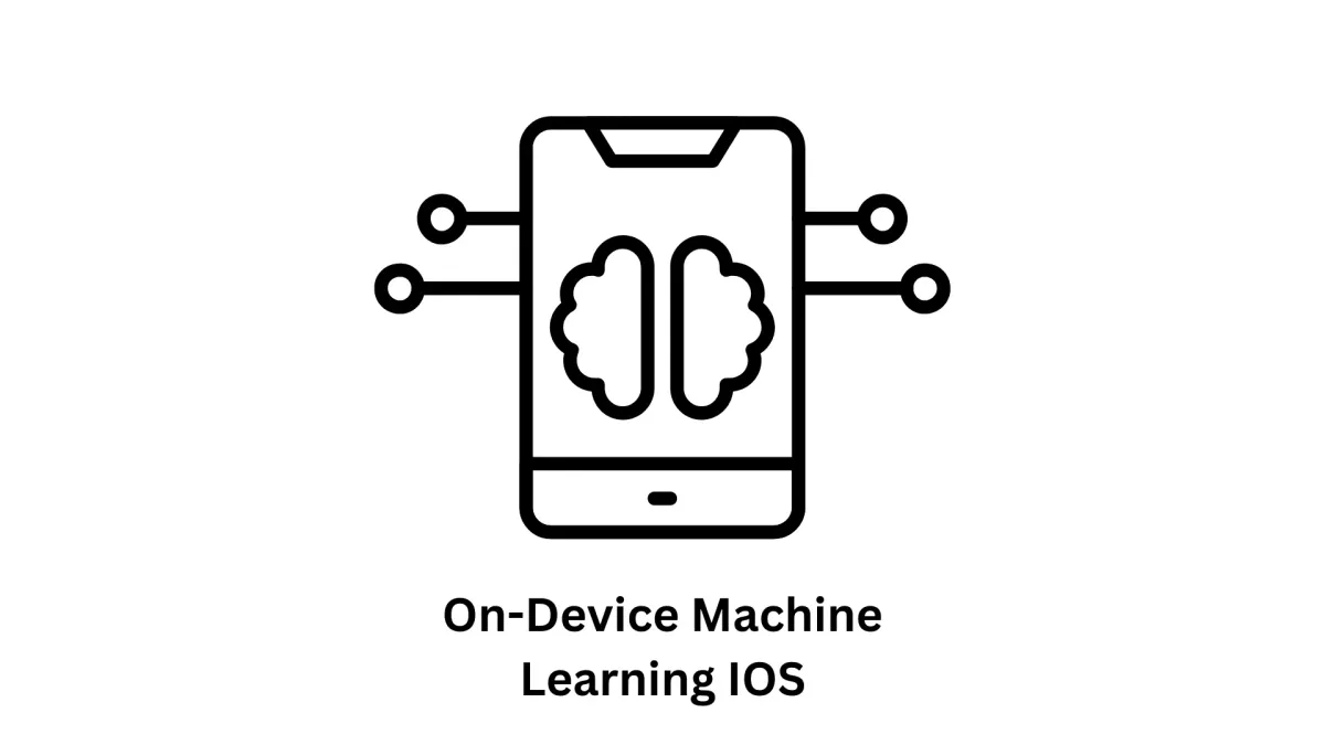 On-Device Machine Learning iOS Development