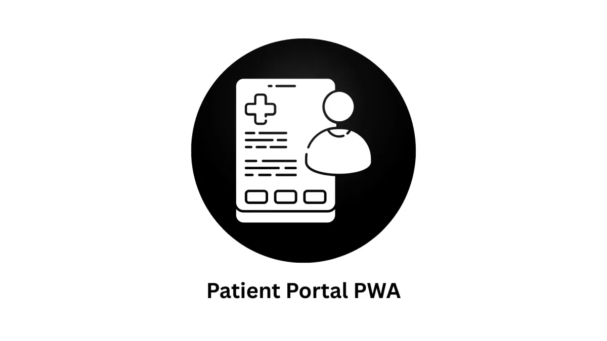 Custom Patient Portal PWA Development Services