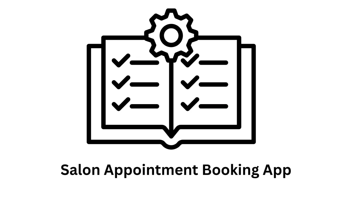 Custom Salon Appointment Booking App Development