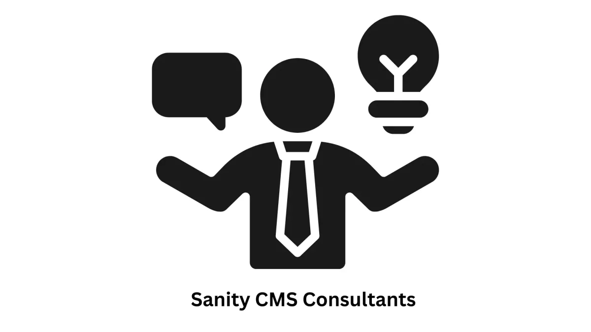 Sanity CMS Consultants: Scalable Content Solutions