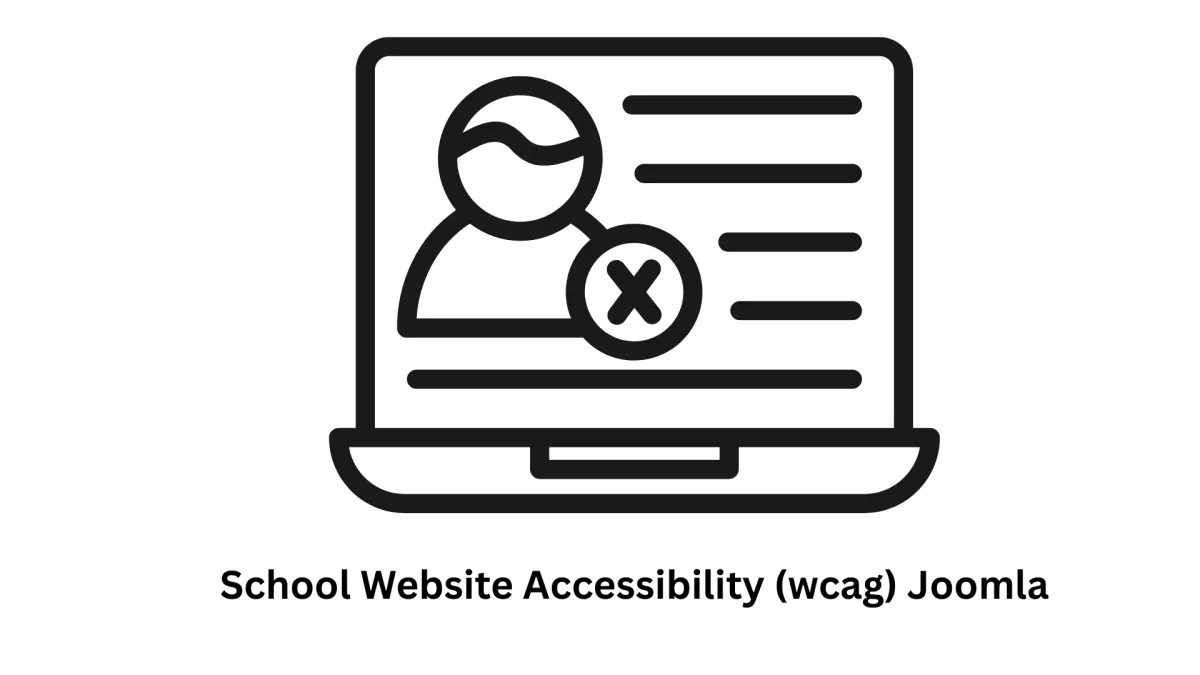 School Website Accessibility (WCAG) Joomla Services