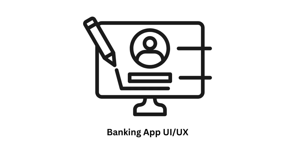 Expert Banking App UI/UX Design & Development Services