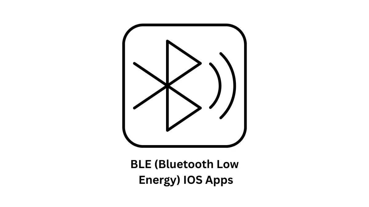 Seamless BLE (Bluetooth Low Energy) iOS App Development