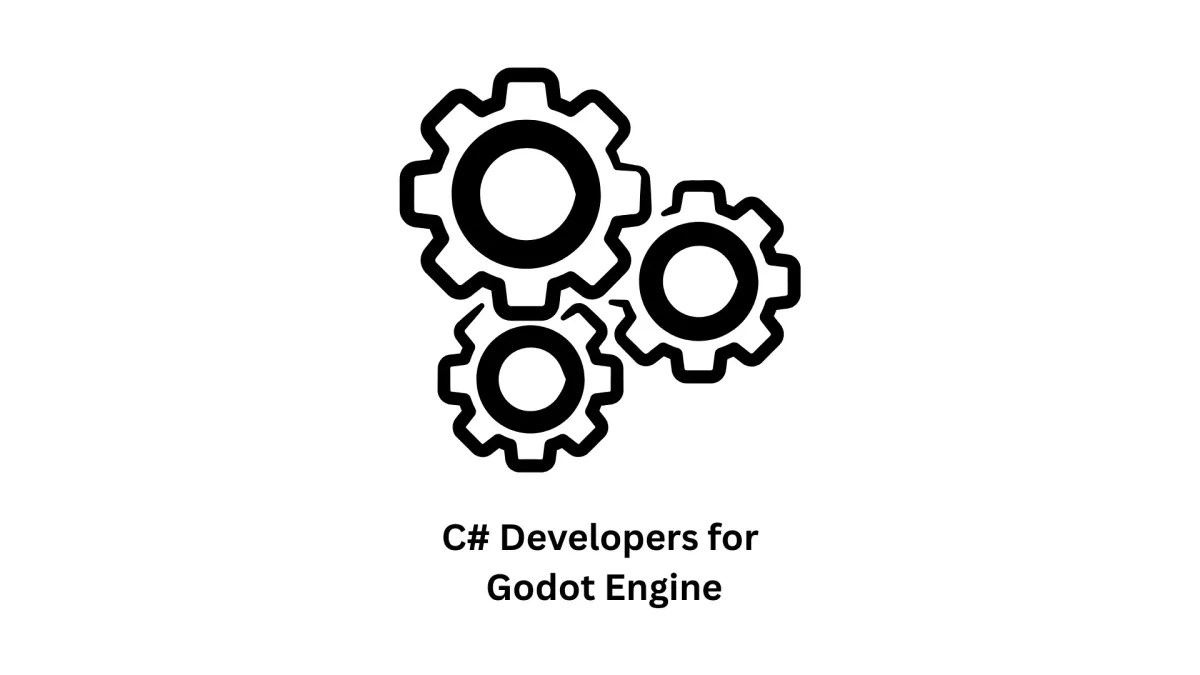 Expert C# Developers for Godot Engine