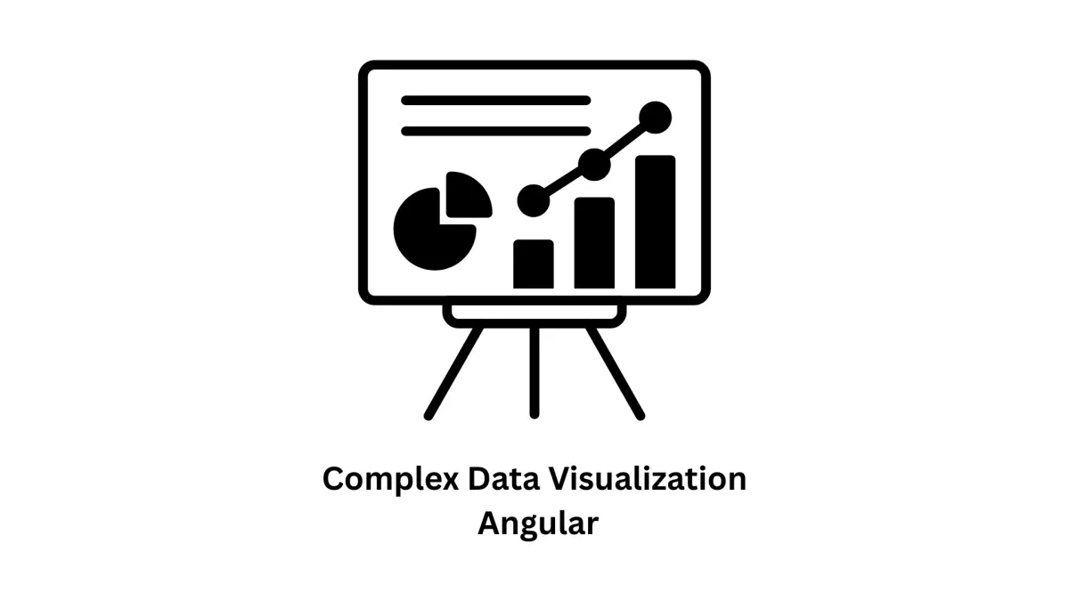 Complex Data Visualization in Angular: Turning Big Data into Visual Intelligence