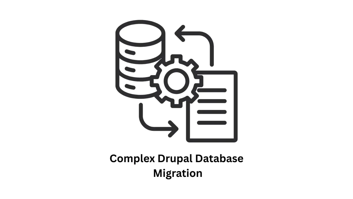 Complex Drupal Database Migration Solutions